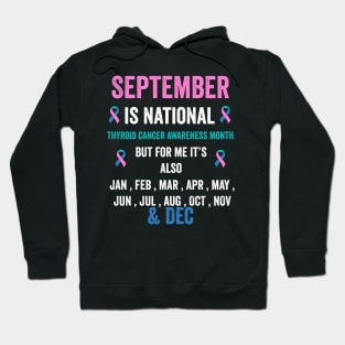 thyroid cancer awareness - September is thyroid cancer awareness month Hoodie